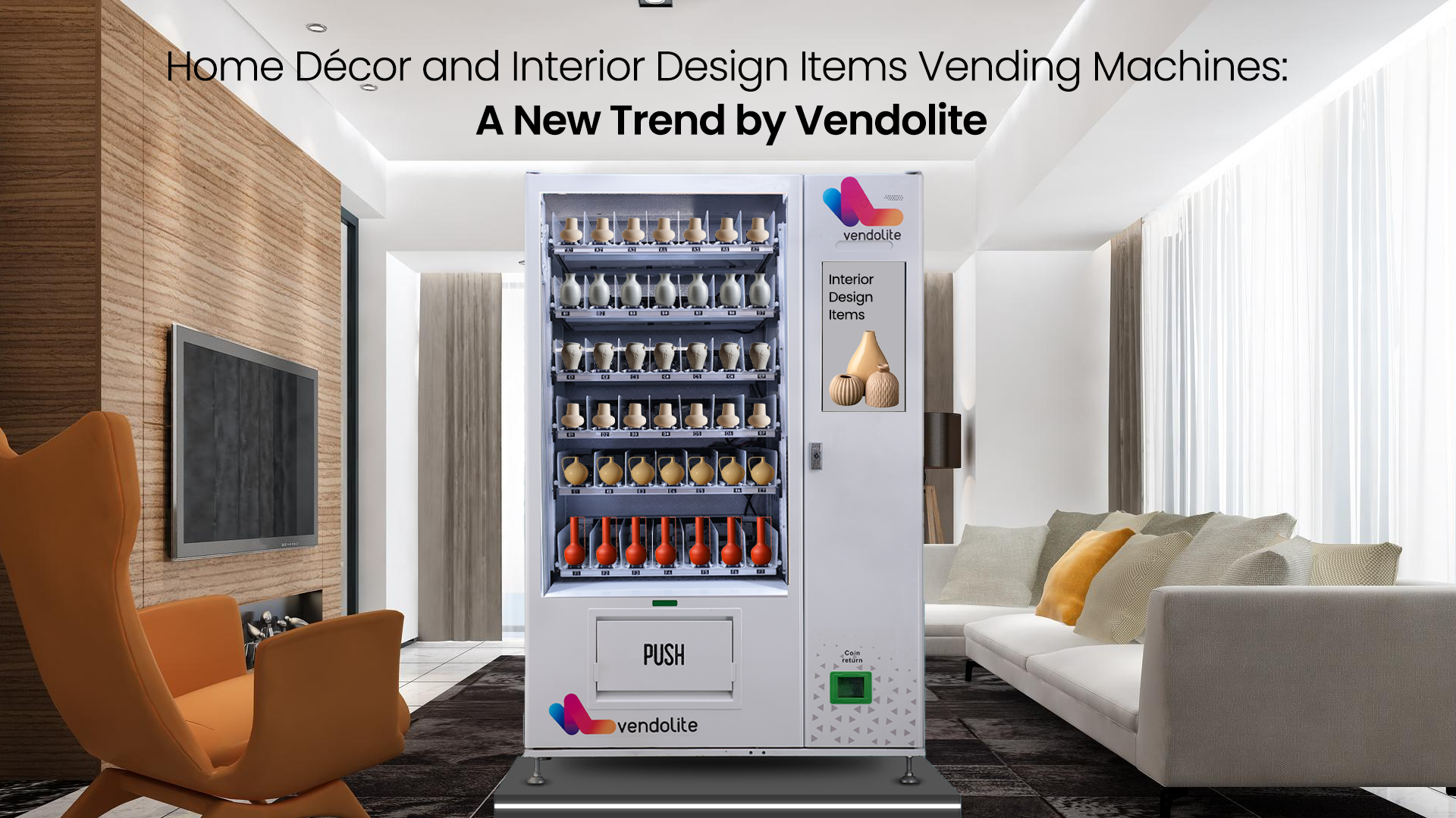Home Décor and Interior Design Items Vending Machines: A New Trend by Vendolite