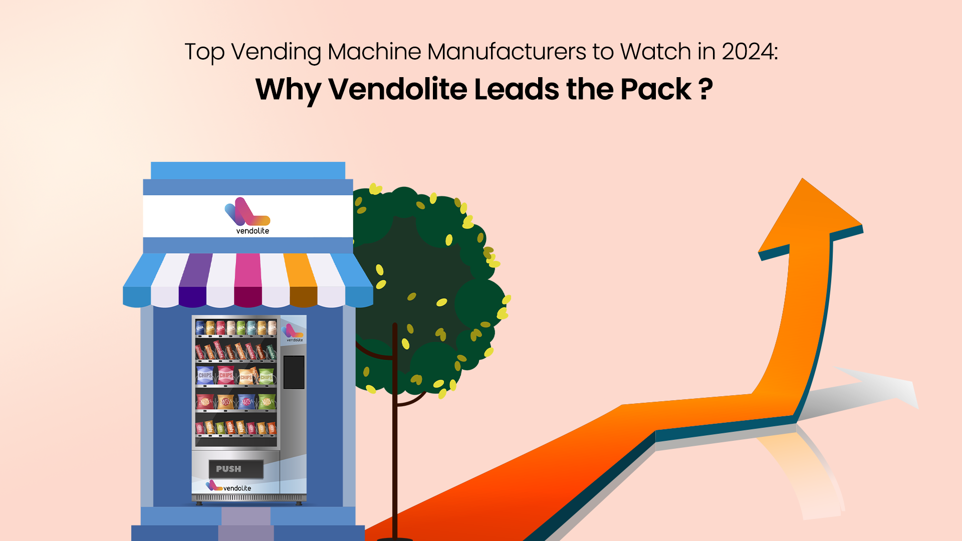 Top Vending Machine Manufacturers to Watch in 2024: Why Vendolite Leads the Pack