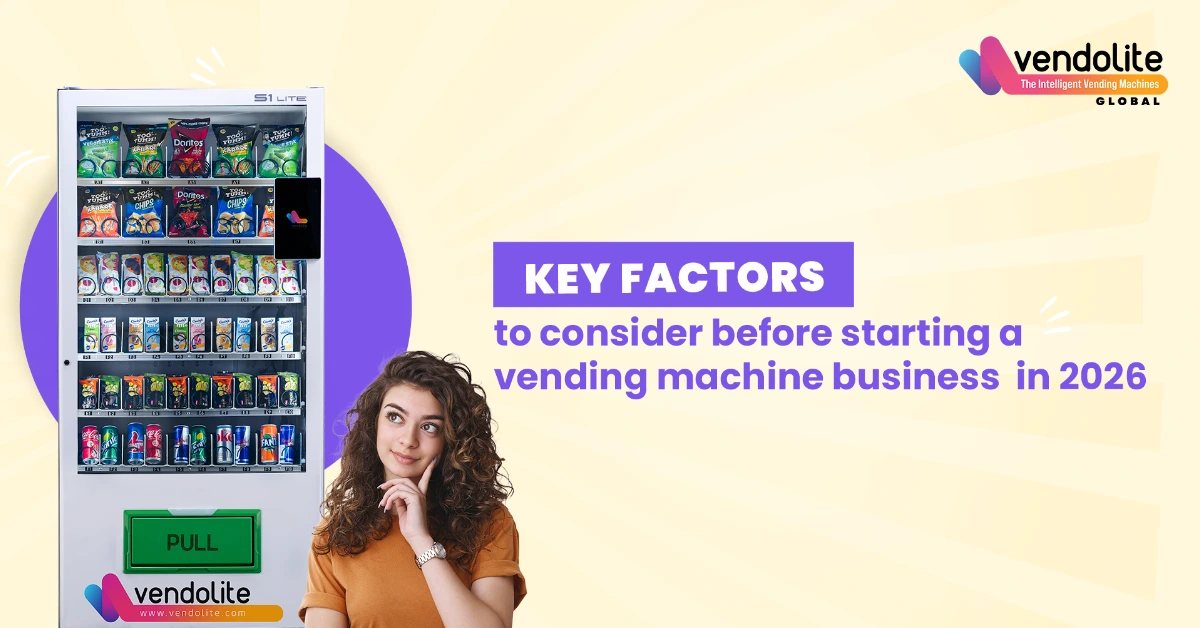 key factors to start vending machine business in 2026 2